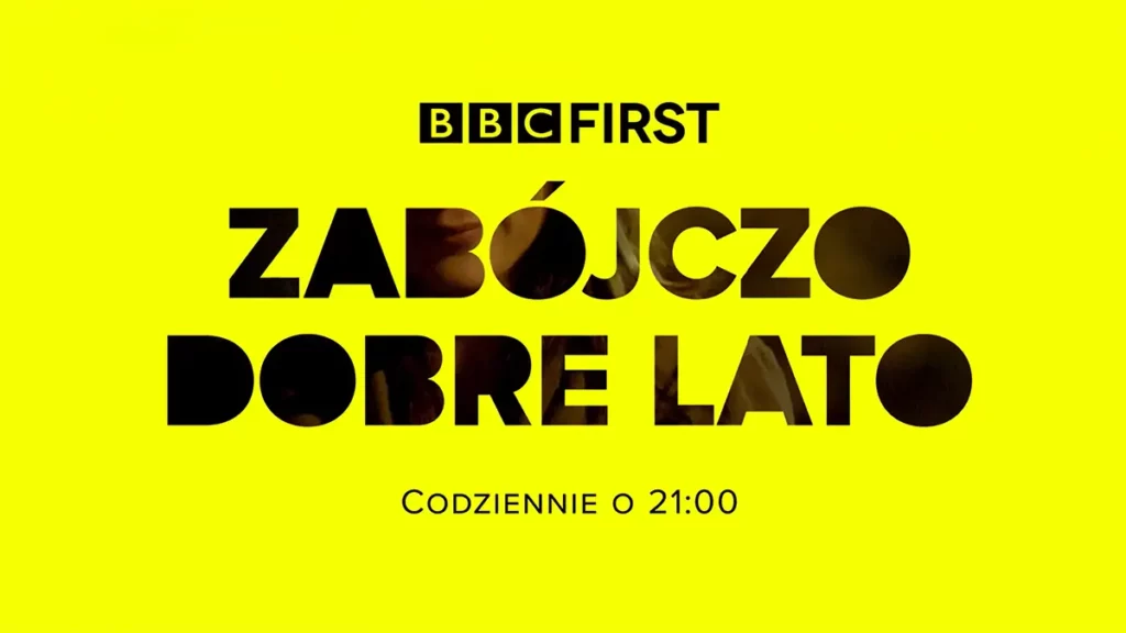 „Zabójczo dobre lato” w BBC First
