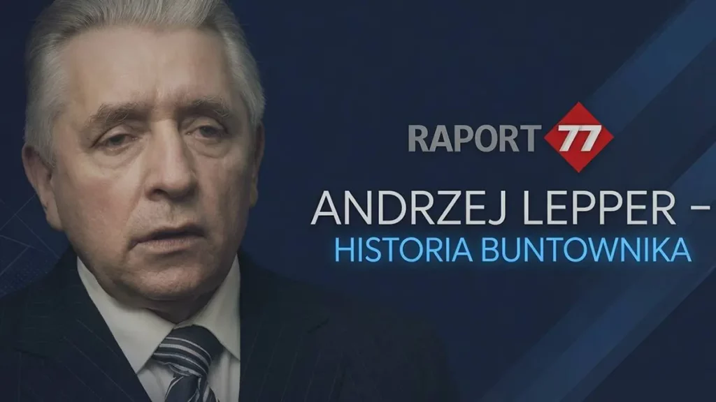 Andrzej Lepper bez tajemnic. „Raport 77” wraca do jego historii